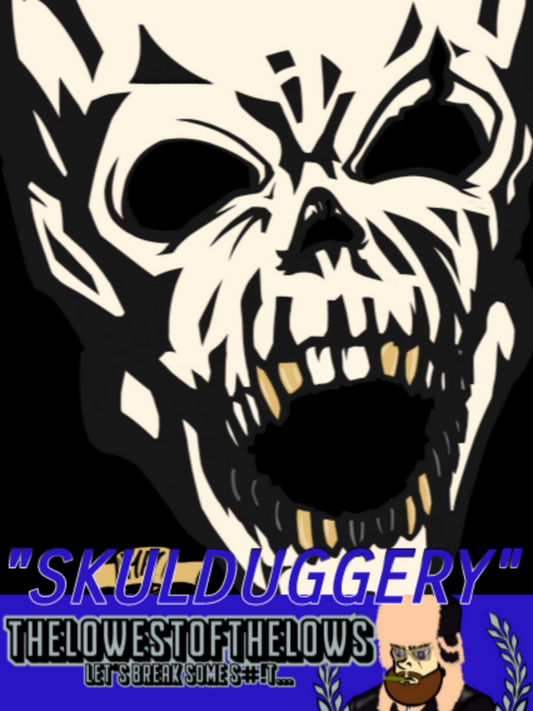 "Skulduggery"